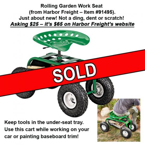 SOLD - Rolling Garden Work Seat (Harbor Freight) - Like new!