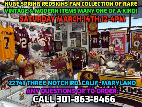 REDSKINS FAN COLLECTION SALE SATURDAY MARCH 14TH 